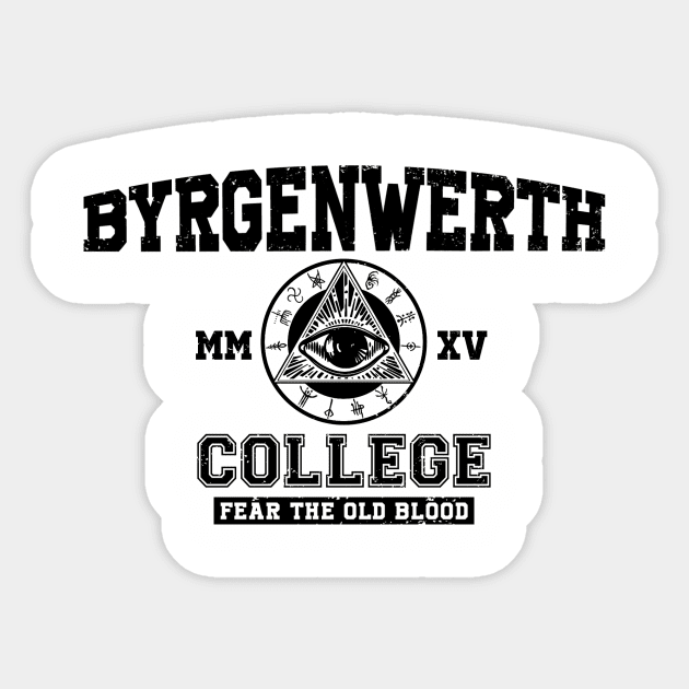 Byrgenwerth College (Black) Sticker by Miskatonic Designs